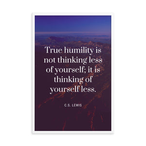 True Humility Framed Poster