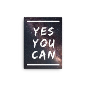Yes You Can Canvas